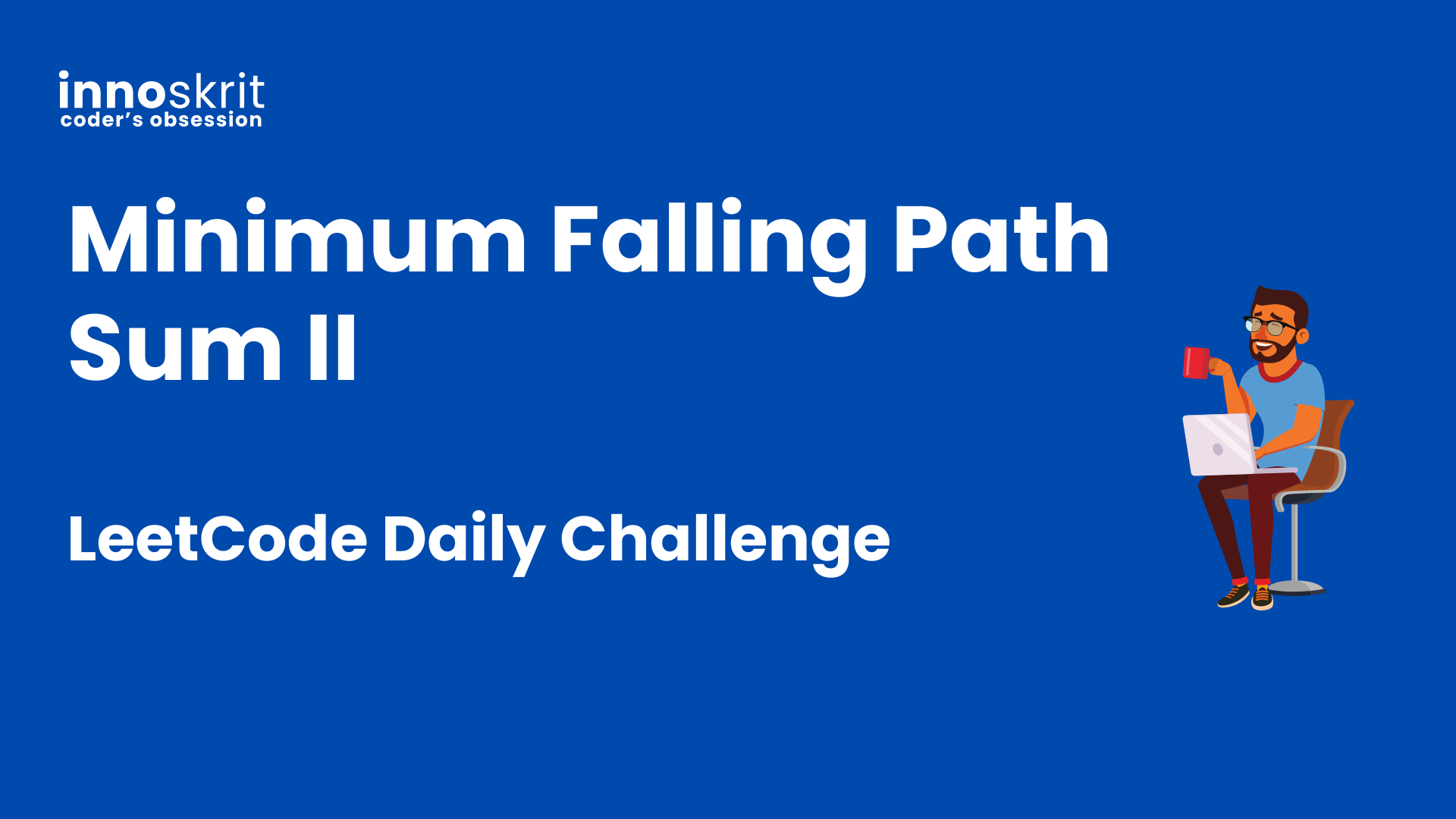 Minimum Falling Path Sum Ii - Leetcode Daily Challenge