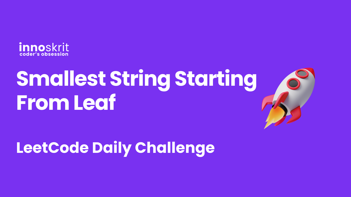 Smallest String Starting From Leaf