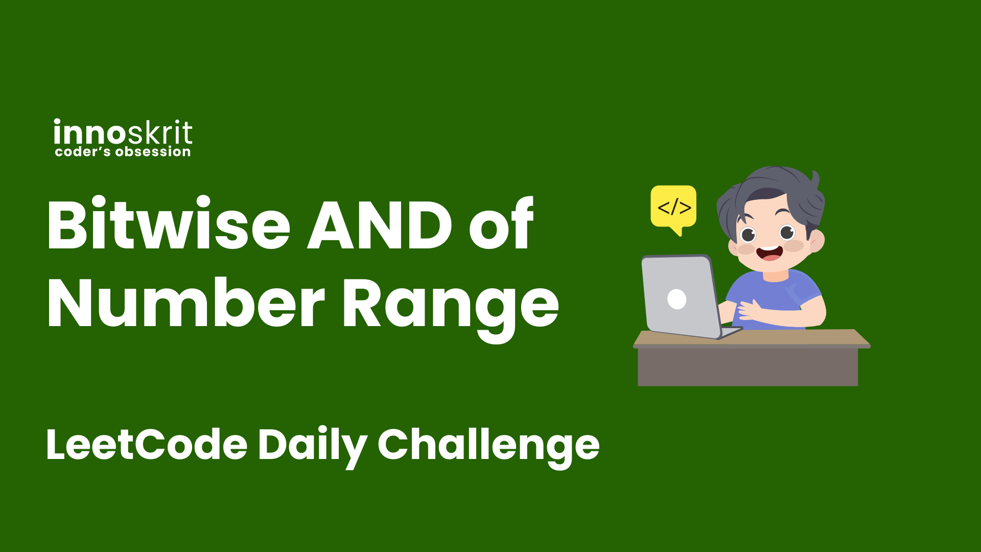 Bitwise AND of Number Range - LeetCode Daily Challenge
