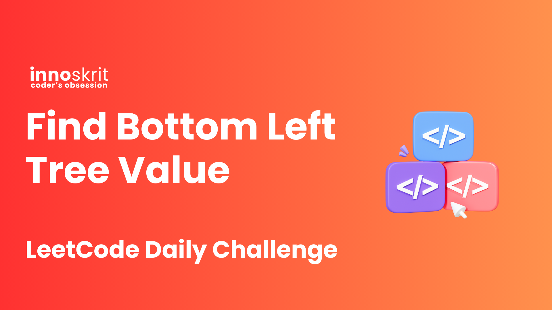 Find Bottom Left Tree Value - LeetCode Daily Challenge