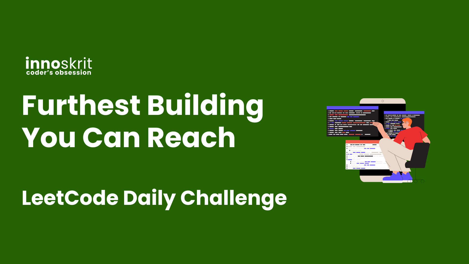 Furthest Building You Can Reach - LeetCode Daily Challenge