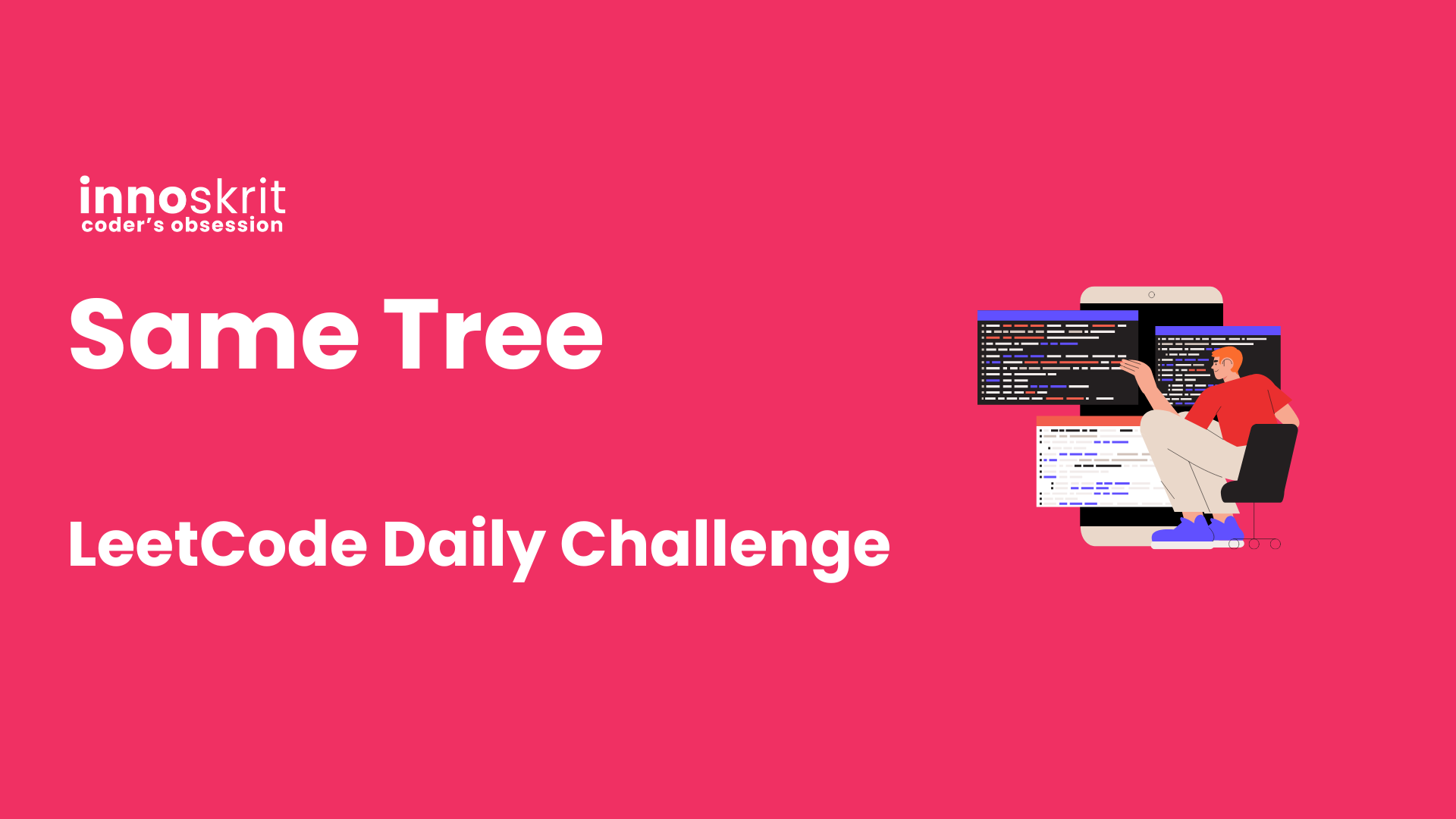 Same Tree - LeetCode Daily Challenge