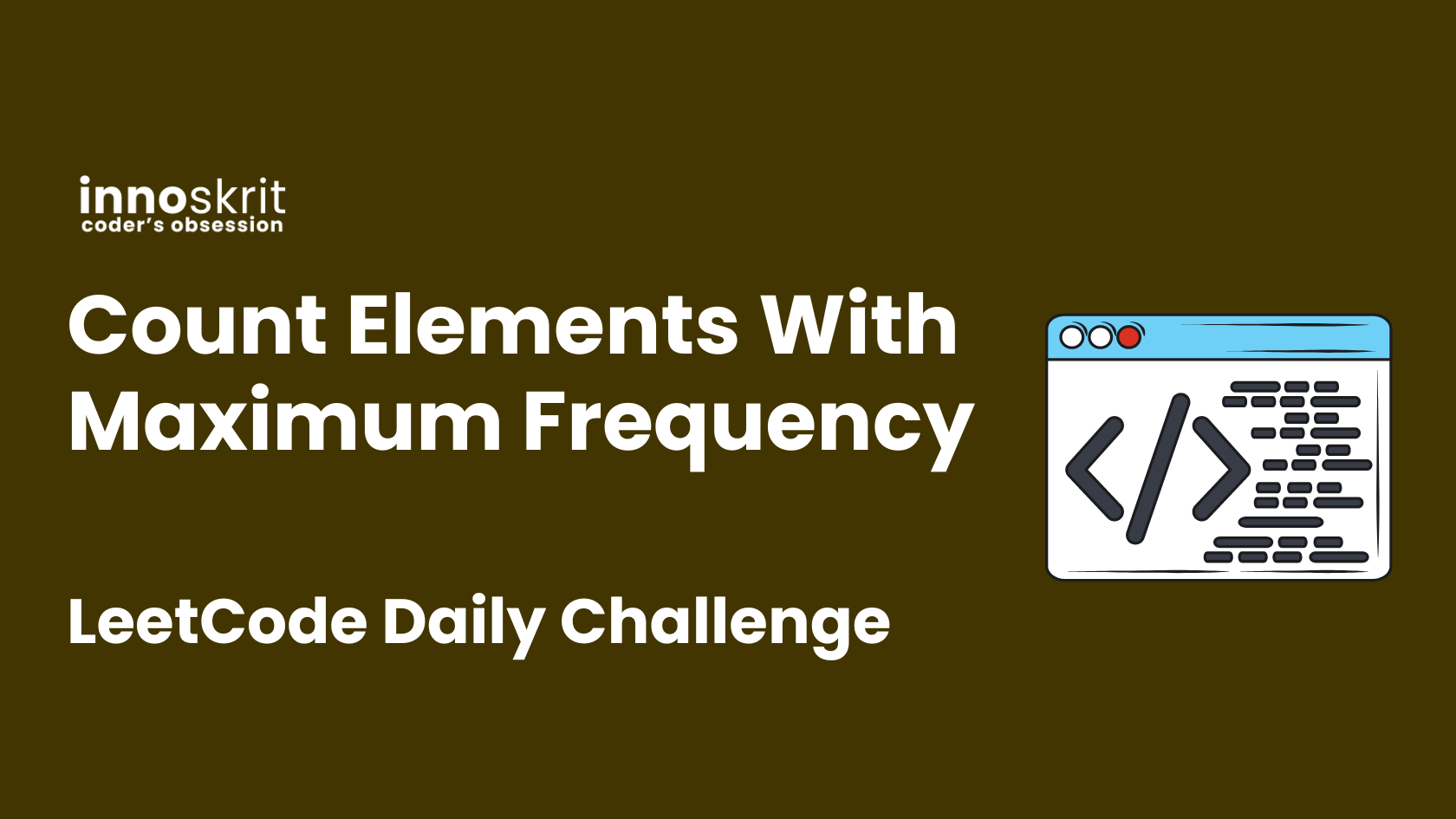 Count Elements With Maximum Frequency - LeetCode Daily Challenge