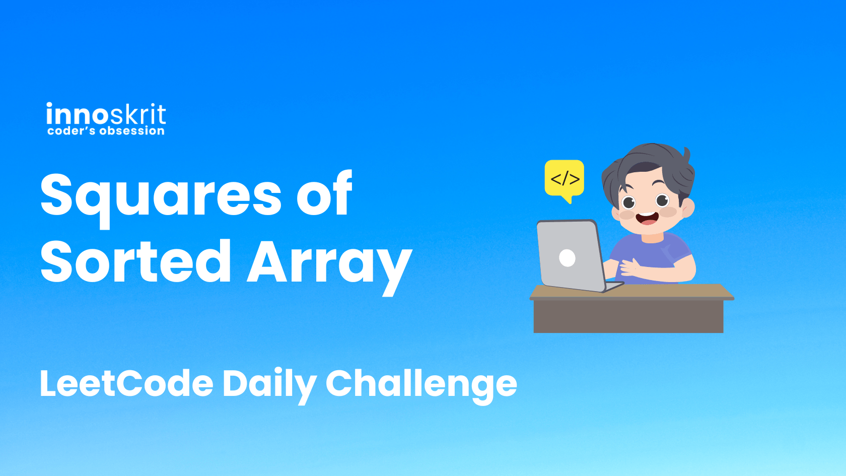 Squares of Sorted Array - LeetCode Daily Challenge