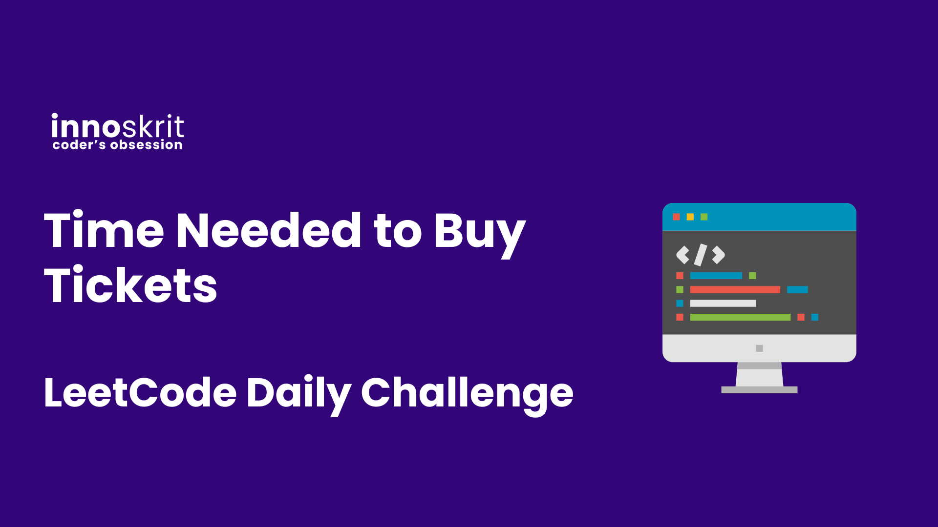 Time Needed to Buy Tickets - LeetCode Daily Challenge