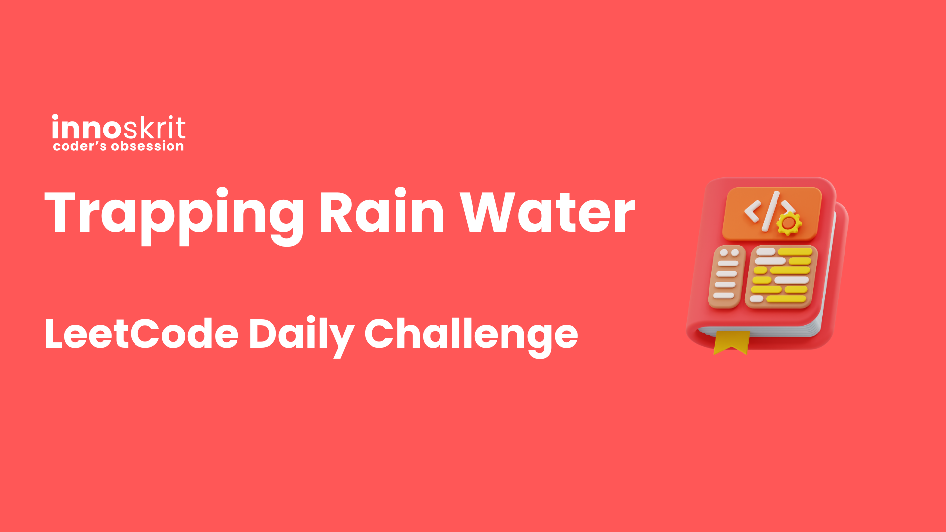 Trapping Rain Water - LeetCode Daily Challenge