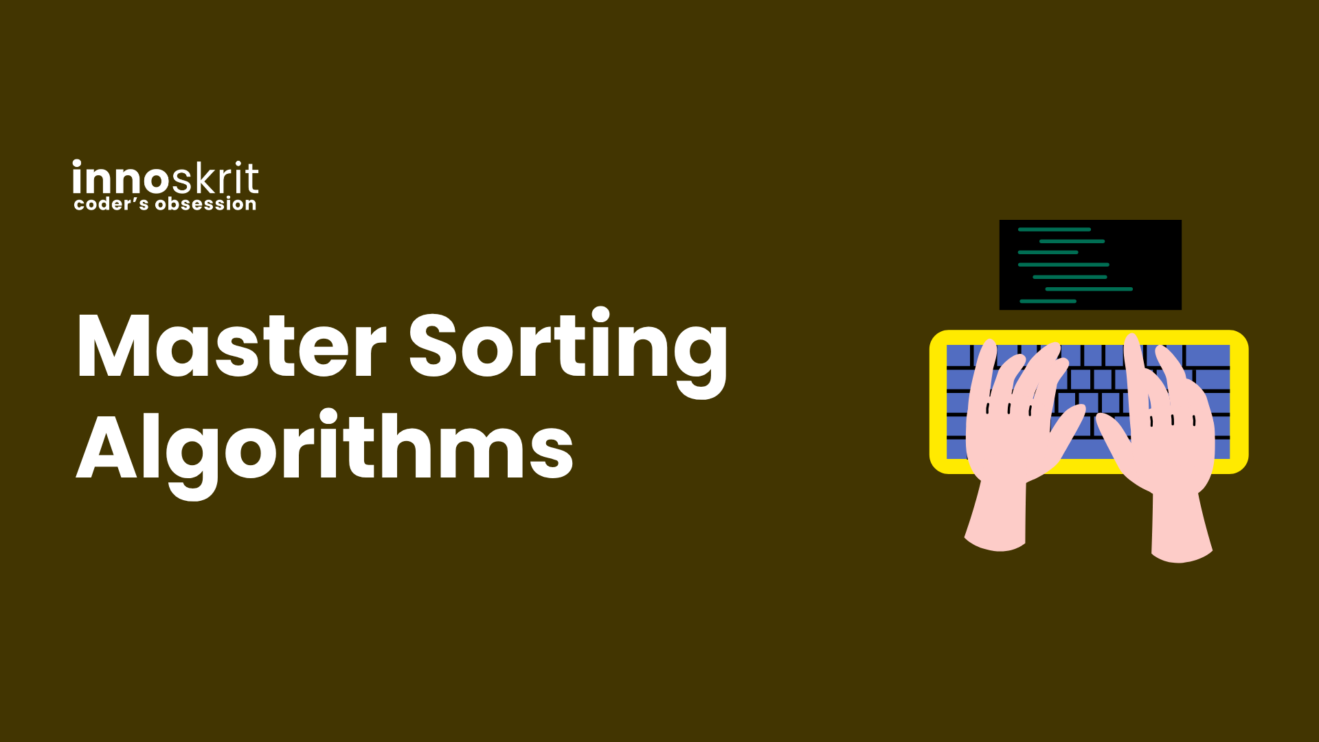 Intro to Sorting Algorithms