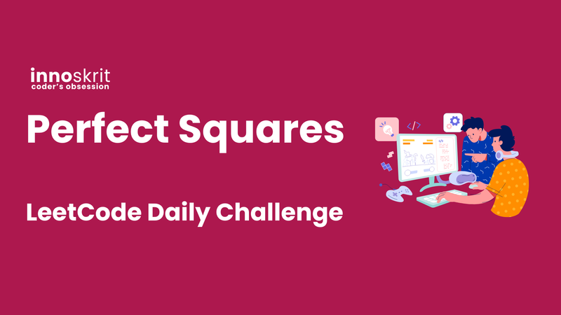 perfect-squares-leetcode-daily-challenge